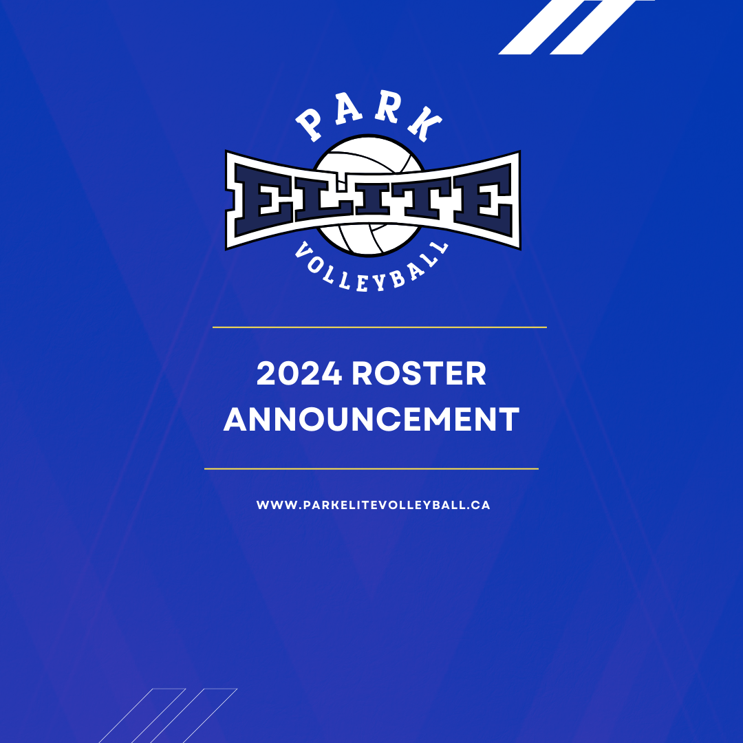 2024 Roster Announcement Park Elite Volleyball Club